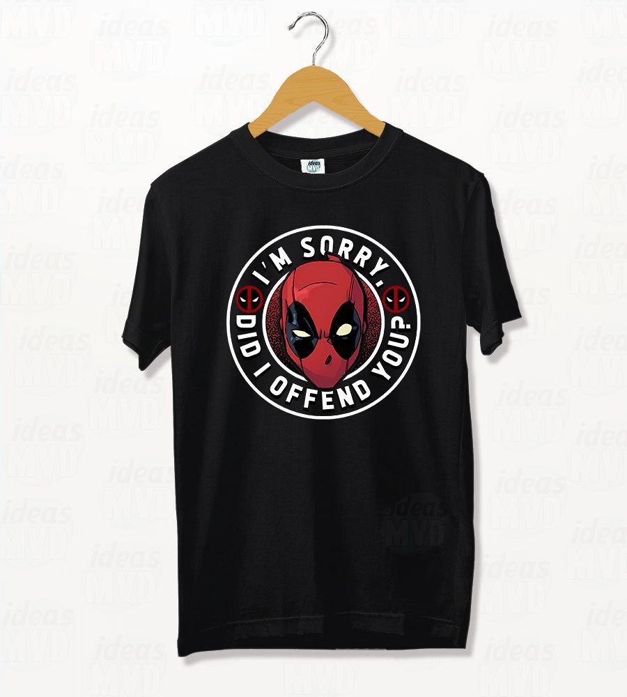 Remera Deadpool Did I Offend You (Colores)